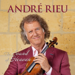 Rieu, Andre • The Sound Of Heaven
