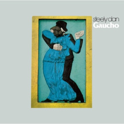 Steely Dan • Gaucho