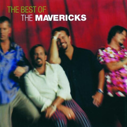 The Mavericks • The Best Of