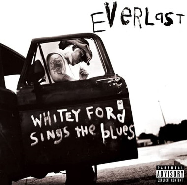 Everlast Whitey Ford Sings the Blues • Everlast Whitey Ford Sings the Blues