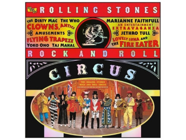 The Rolling Stones • The Rolling Stones Rock And Roll Circus