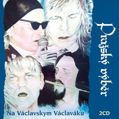 Pražský výběr • Na Václavským Václaváku