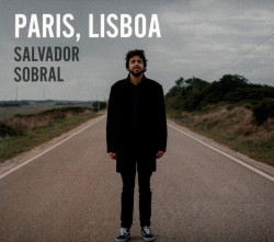 Salvador Sobral • Paris, Lisboa