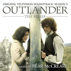 Bear McCreary • Outlander Season 3 (Original Television Soundtrack)