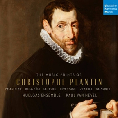 Huelgas Ensemble • Music Prints Of Christophe Plantin