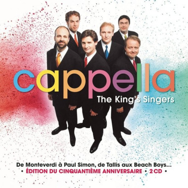 KINGS SINGERS • CAPPELLA