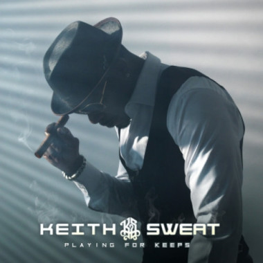 Keith Sweat • Playing For Keeps