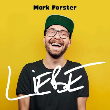 Mark Forster • Liebe