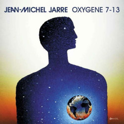 Jean-Michel Jarre • Oxygene 7–13 (Oxygene Sequel II)