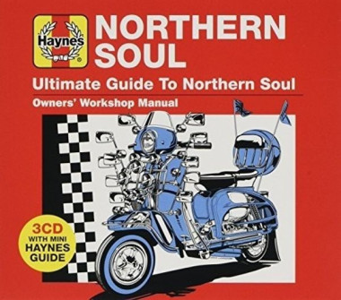 Haynes Ultimate Guide To Northern Soul • Haynes Ultimate Guide To Northern Soul