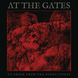 At the Gates • To Drink from the Night Itself