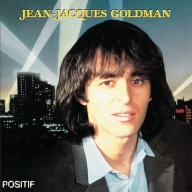 Jean-Jacques Goldman • Positif