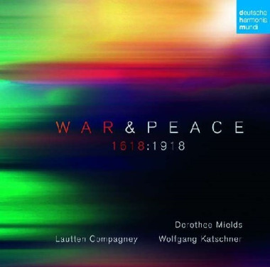 Lautten Compagney • War And Peace
