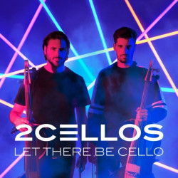 2Cellos • Let There Be Cello