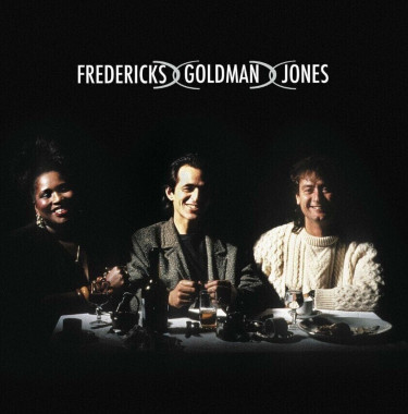 Fredericks, Goldman, Jones • Fredericks Goldman Jones (Reissue)