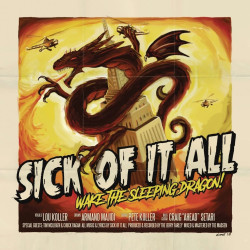 Sick Of It All • Wake The Sleeping Dragon!