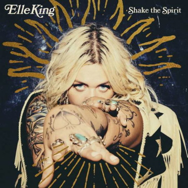 Elle King • Shake The Spirit