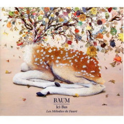 Baum • Ici-bas - Les mélodies de
