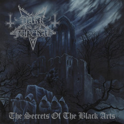 Dark Funeral • The Secrets of the Black Arts (Re-Issue + Bonus)