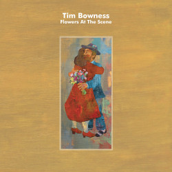 Tim Bowness • Flowers at the Scene