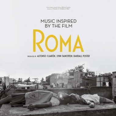 Music Inspired By The Film Roma • Music Inspired By The Film Roma