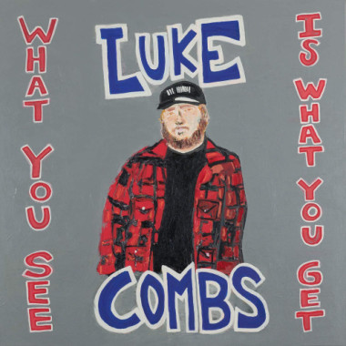 Luke Combs • What You See Is What You Get