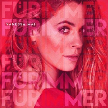 Vanessa Mai • Für immer