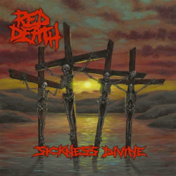 Red Death • Sickness Divine
