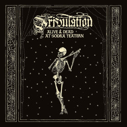 Tribulation • Alive & Dead At Södra Teatern