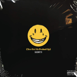 Deez Nuts • You Got Me Fucked Up