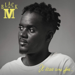 Black M • Il était une fois...