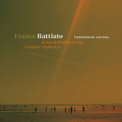 Franco Battiato • Torneremo Ancora