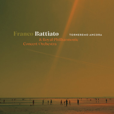 Franco Battiato • Torneremo Ancora