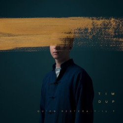 Tim Dup • Qu’en restera-t-il ?