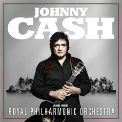 Johnny Cash • Johnny Cash and the Royal Philharmonic Orchestra