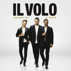 Il Volo • 10 Years - The Best Of
