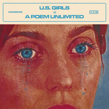 U.S. Girls • In A Poem Unlimited