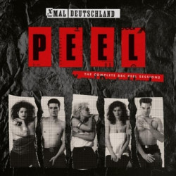 Xmal Deutschland • Complete Peel Sessions