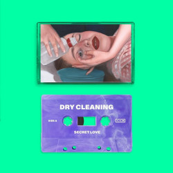 Dry Cleaning • Secret Love