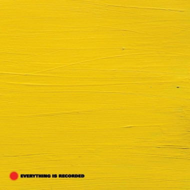 Everything Is Recorded • Everything Is Recorded