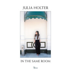 Julia Holter • In The Same Room