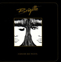 Brigitte • À bouche que veux-tu