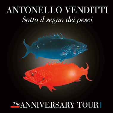 Antonello Venditti • Sotto Il Segno Dei Pesci - The Anniversary Tour