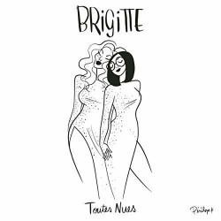 Brigitte • Toutes nues