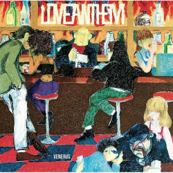 VENERUS • LOVE ANTHEM