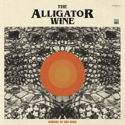 Alligator Wine • Demons Of The Mind (Ltd.)