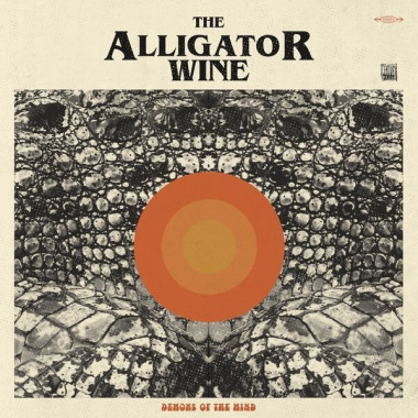 Alligator Wine • Demons Of The Mind (Ltd.)