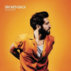 Broken Back • Good Days