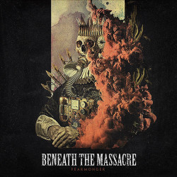 Beneath The Massacre • Fearmonger (Ltd., Digi)