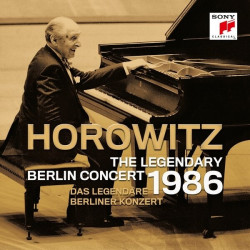 Vladimir Horowitz • Legendary Berlin Concert